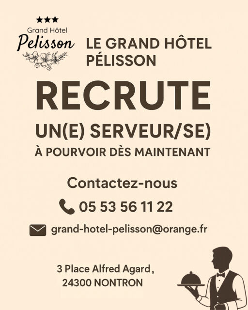 📣 Le Grand Hôtel Pélisson à Nontron recrute !

Nous recherchons un(e) serveur(se), dynamique et souriant(e), pour rejoindre notre équipe au restaurant du Grand Hôtel Pélisson 🍽️ 

👉 Poste à pourvoir dès maintenant 
📞 Contactez-nous au 05 53 56 11 22 
📧 ou par mail à grand-hotel-pelisson@orange.fr

🏨 Grand Hôtel Pélisson – Nontron (Dordogne)

#recrutement #Emploi #nontron #serveur #serveuse #hotelpelisson #dordogne #Restauration #jobs #OffreEmploi #grandhotelpelisson