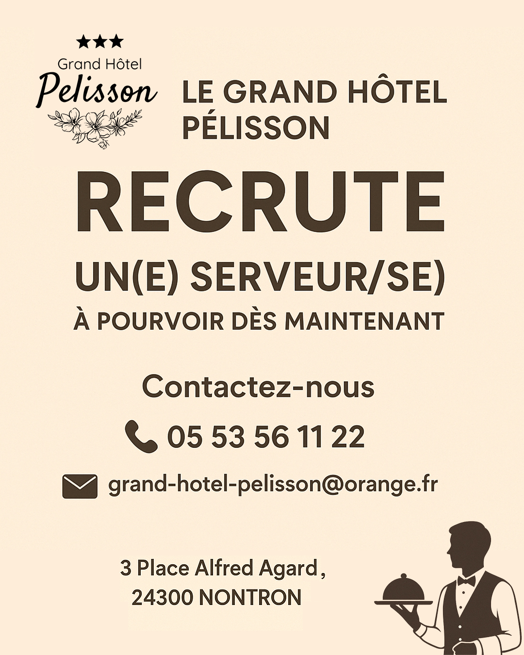 📣 Le Grand Hôtel Pélisson à Nontron recrute !

Nous recherchons un(e) serveur(se), dynamique et souriant(e), pour rejoindre notre équipe au restaurant du Grand Hôtel Pélisson 🍽️ 

👉 Poste à pourvoir dès maintenant 
📞 Contactez-nous au 05 53 56 11 22 
📧 ou par mail à grand-hotel-pelisson@orange.fr

🏨 Grand Hôtel Pélisson – Nontron (Dordogne)

#recrutement #Emploi #nontron #serveur #serveuse #hotelpelisson #dordogne #Restauration #jobs #OffreEmploi #grandhotelpelisson