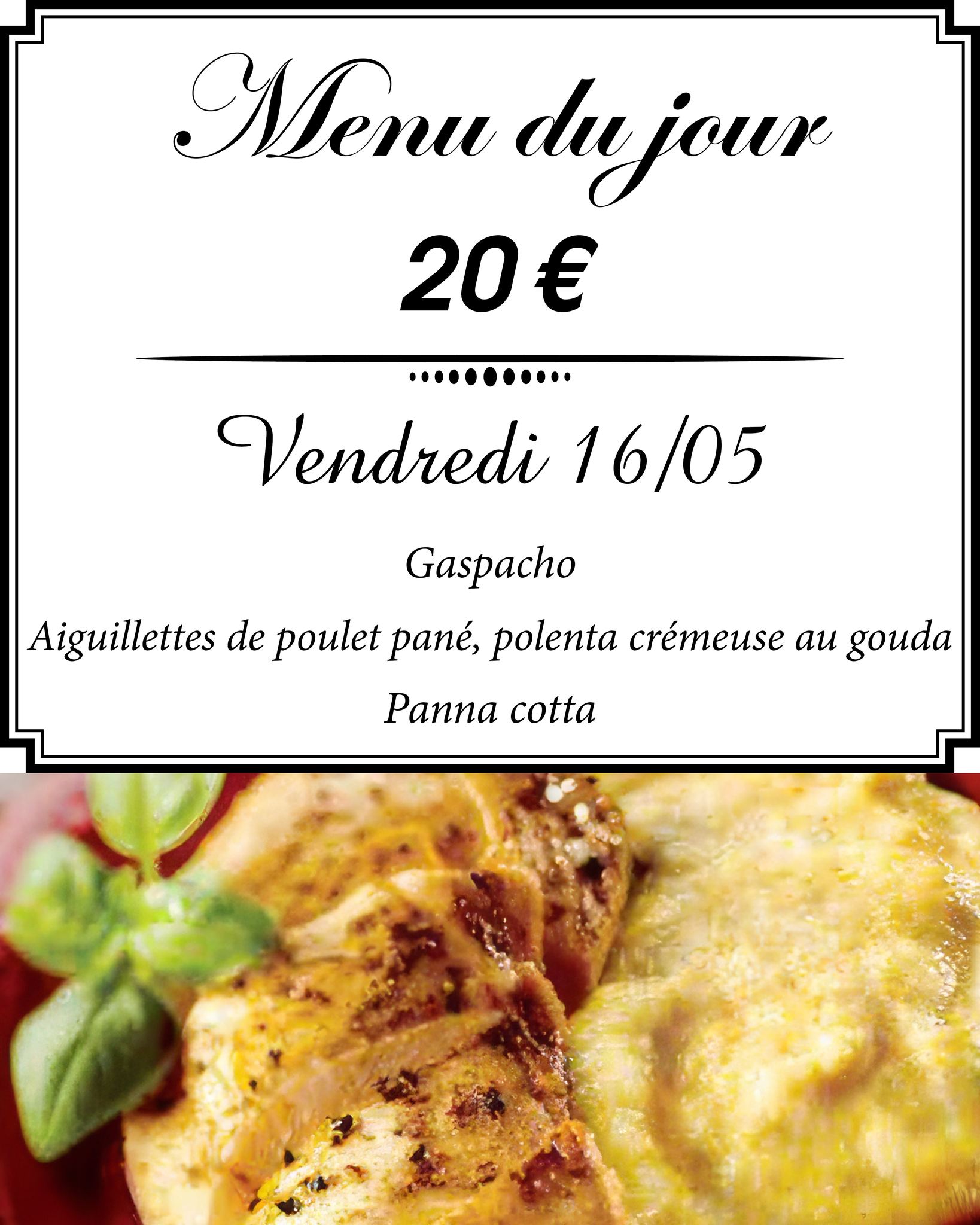 🍽️ Menu du jour - Vendredi 16 mai 🍽️
Pour seulement 20 €, venez déguster notre délicieux menu du jour ! 😋
🍴 Entrée : Gaspacho
🍲 Plat principal : Aiguillettes de poulet pané, polenta crémeuse au gouda
🍎 Dessert : Panna cotta
Appelez-nous pour réserver votre table !
Rejoignez-nous et profitez d'un repas savoureux dans une ambiance conviviale. 🍴✨
#menudujour #restaurant #nontron #perigord